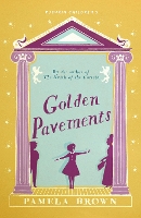 Book Cover for Golden Pavements: Book 3 by Pamela Brown