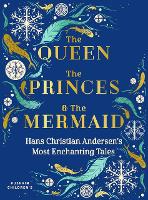 Book Cover for The Queen, the Princes and the Mermaid by Hans Christian Andersen