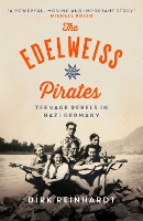 Book Cover for The Edelweiss Pirates by Dirk Reinhardt