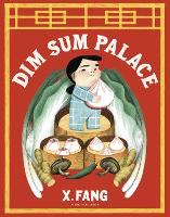 Book Cover for Dim Sum Palace by X Fang