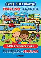 Book Cover for First 500 Words English-French by Terry Burton, Angela Hewitt