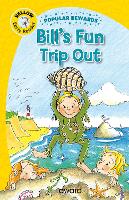 Book Cover for Bill's Fun Trip Out by Sophie Giles