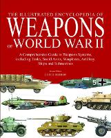 Book Cover for The Illustrated Encyclopedia of Weapons of World War II by Chris Bishop