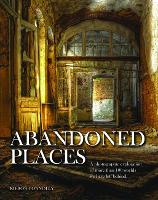 Book Cover for Abandoned Places by Kieron Connolly