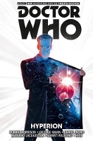 Book Cover for Doctor Who: The Twelfth Doctor Vol. 3: Hyperion by Robbie Morrison, George Mann