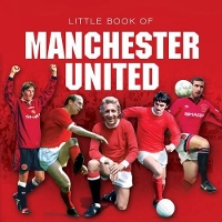 Book Cover for Little Book of Manchester United by Jules Gammond