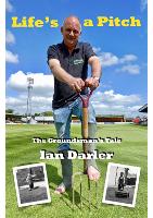 Book Cover for Life's a Pitch - A Groundsman's Tale by Ian Darler