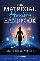 Book Cover for The Matrixial Healing Handbook by Paul Chaplin