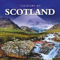 Book Cover for The Story of Scotland by Pat Morgan