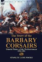 Book Cover for The Story of the Barbary Corsairs by Stanley Lane-Poole