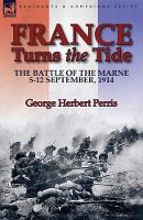 Book Cover for France Turns the Tide by George Herbert Perris