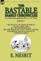 Book Cover for The Collected Young Readers Fiction of E. Nesbit-Volume 2 The Bastable Family Chronicles-The Story of the Treasure Seekers, The Wouldbegoods, The Red House (Extract), The New Treasure Seekers: Or the  by E Nesbit