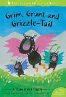 Book Cover for Grim, Grunt and Grizzle-Tail by Fran Parnell