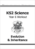 Book Cover for KS2 Science Year 6 Workout: Evolution & Inheritance by CGP Books