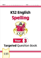 Book Cover for KS2 English Year 3 Spelling Targeted Question Book (with Answers) by CGP Books