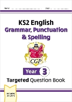 Book Cover for KS2 English Year 3 Grammar, Punctuation & Spelling Targeted Question Book (With Answers) by CGP Books