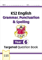 Book Cover for KS2 English Year 6 Grammar, Punctuation & Spelling Targeted Question Book (with Answers) by CGP Books