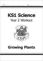 Book Cover for KS1 Science Year 2 Workout: Growing Plants by CGP Books