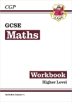 Book Cover for GCSE Maths Workbook: Higher (includes Answers) by CGP Books