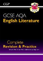 Book Cover for GCSE English Literature AQA Complete Revision & Practice - Includes Online Edition by CGP Books