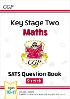 Book Cover for KS2 Maths SATS Question Book: Stretch - Ages 10-11 (for the 2024 tests) by CGP Books