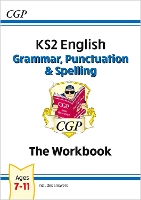 Book Cover for KS2 English: Grammar, Punctuation and Spelling Workbook - Ages 7-11 by CGP Books