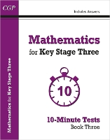 Book Cover for Mathematics for KS3: 10-Minute Tests - Book 3 (including Answers) by CGP Books