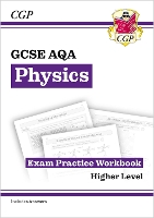 Book Cover for GCSE Physics AQA Exam Practice Workbook - Higher (includes answers) by CGP Books