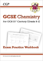 Book Cover for GCSE Chemistry: OCR 21st Century Exam Practice Workbook by CGP Books