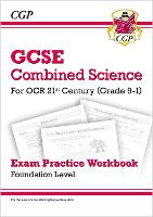 Book Cover for GCSE Combined Science: OCR 21st Century Exam Practice Workbook - Foundation by CGP Books