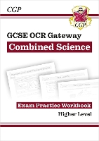 Book Cover for New GCSE Combined Science OCR Gateway Exam Practice Workbook - Higher by CGP Books