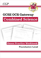 Book Cover for New GCSE Combined Science OCR Gateway Exam Practice Workbook - Foundation by CGP Books