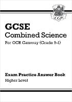 Book Cover for New GCSE Combined Science OCR Gateway Answers (For Exam Practice Workbook) - Higher by CGP Books