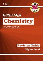 Book Cover for GCSE Chemistry AQA Revision Guide - Higher Includes Online Edition, Videos & Quizzes by CGP Books