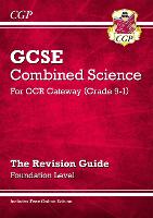 Book Cover for New GCSE Combined Science OCR Gateway Revision Guide - Foundation by CGP Books