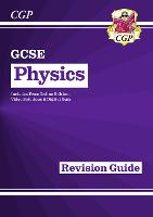 Book Cover for GCSE Physics Revision Guide Inc Online Edition, Videos & Quizzes by CGP Books