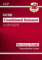 Book Cover for GCSE Combined Science Revision Guide - Foundation Includes Online Edition, Videos & Quizzes by CGP Books