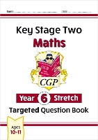 Book Cover for KS2 Maths Year 6 Stretch Targeted Question Book by CGP Books