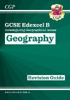 Book Cover for GCSE Geography Edexcel B Revision Guide Includes Online Edition by CGP Books