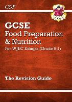 Book Cover for New GCSE Food Preparation & Nutrition WJEC Eduqas Revision Guide (With Online Edition and Quizzes) by CGP Books