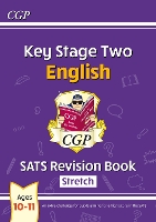 Book Cover for KS2 English SATS Revision Book: Stretch - Ages 10-11 (for the 2024 tests) by CGP Books