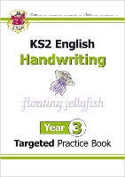 Book Cover for KS2 English Year 3 Handwriting Targeted Practice Book by CGP Books