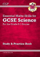 Book Cover for GCSE Science: Essential Maths Skills - Study & Practice by CGP Books