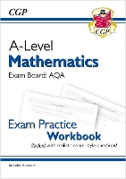 Book Cover for A-Level Maths AQA Exam Practice Workbook (Includes Answers) by CGP Books