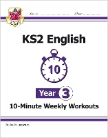 Book Cover for KS2 Year 3 English 10-Minute Weekly Workouts by CGP Books