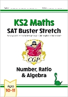 Book Cover for KS2 Maths SAT Buster Stretch: Number, Ratio & Algebra (for the 2024 tests) by CGP Books