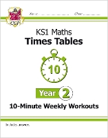 Book Cover for KS1 Year 2 Maths Times Tables 10-Minute Weekly Workouts by CGP Books