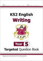 Book Cover for KS2 English Year 5 Writing Targeted Question Book by CGP Books