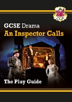 Book Cover for GCSE Drama Play Guide – An Inspector Calls by CGP Books