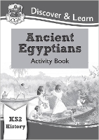 Book Cover for KS2 History Discover & Learn: Ancient Egyptians Activity Book by CGP Books